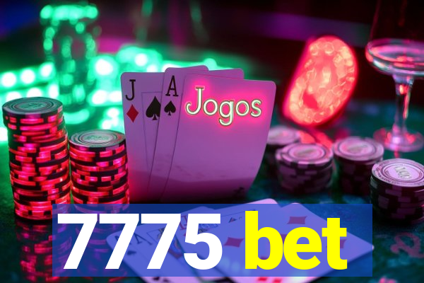 7775 bet